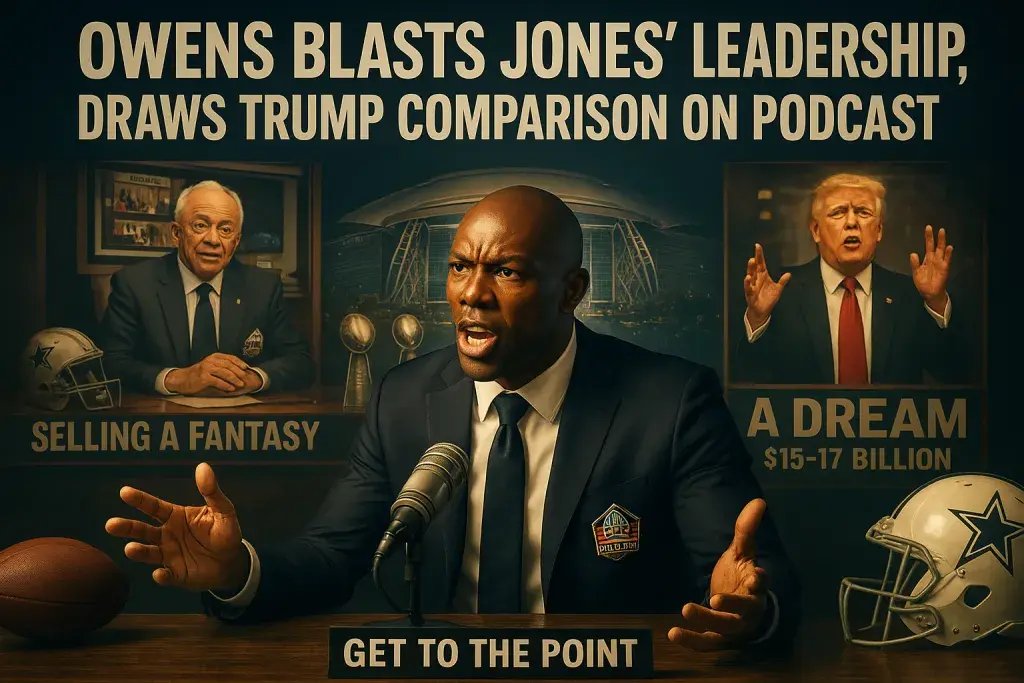 Owens Blasts Jones' Leadership, Draws Trump Comparison on Podcast